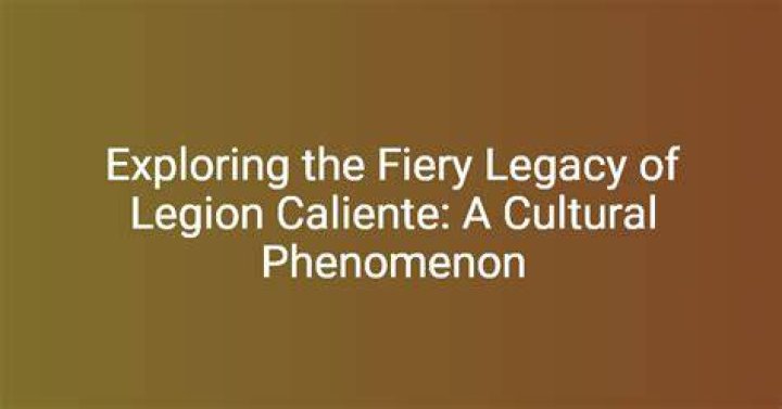 Legion Caliente: Unveiling the Secrets of This Vibrant Movement