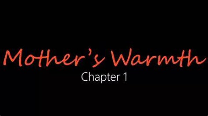 Mother's Warmth Chapter Three - Jackerman: A Deep Dive into the Story